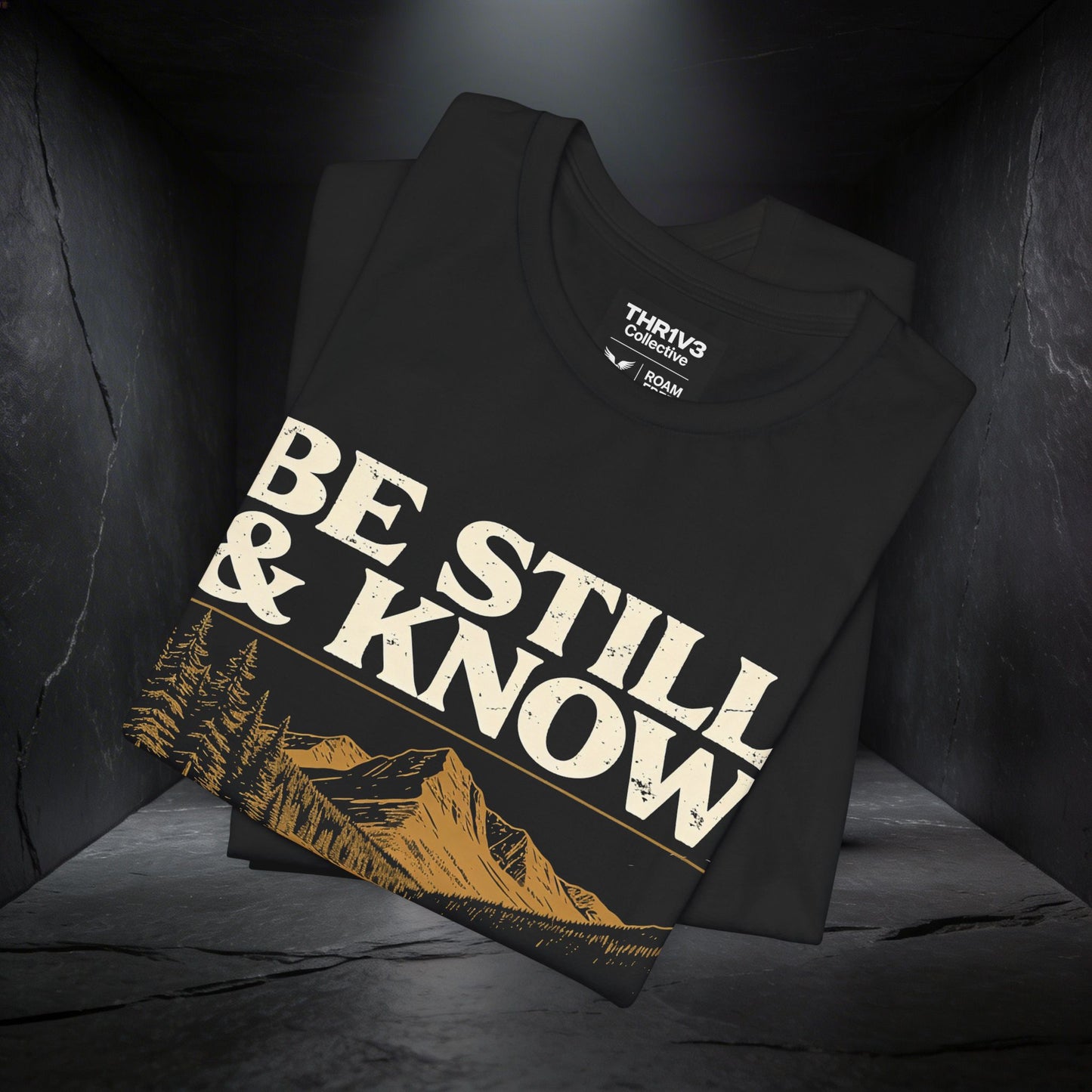 Be Still & Know Psalm 46:10 T-Shirt — Christian Wilderness Faith Tee