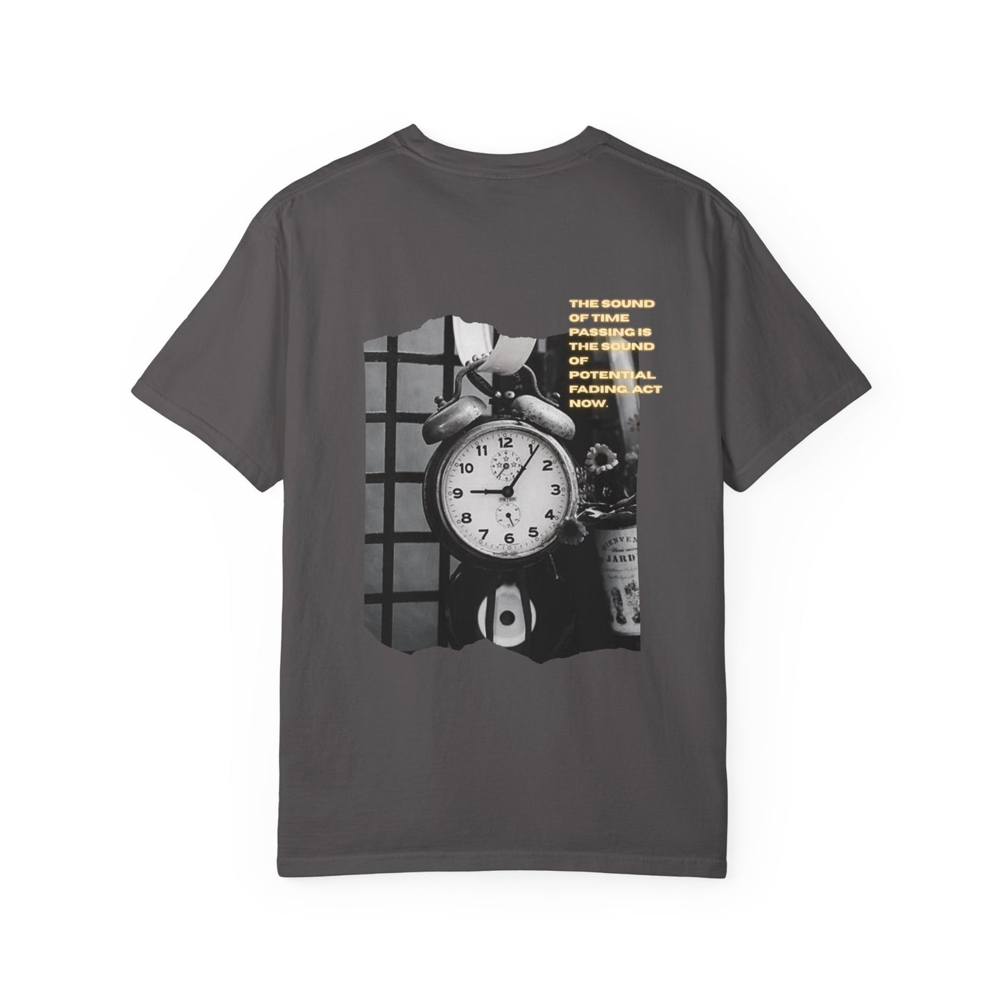 Motivational Garment-Dyed T-shirt - Emphasizing Value of Time