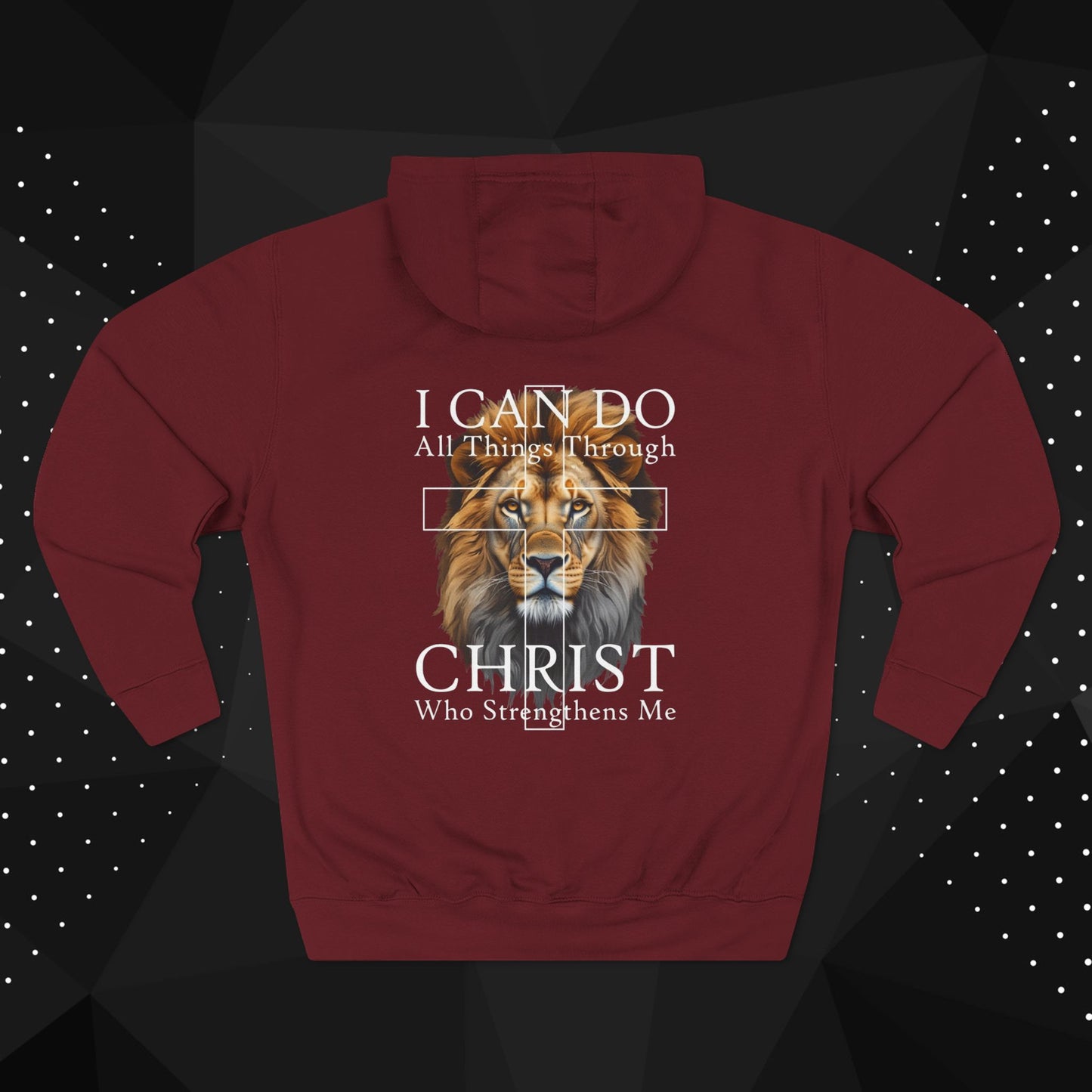 Christian Lion Hoodie — "I Can Do All Things Through Christ" Fleece Pullover