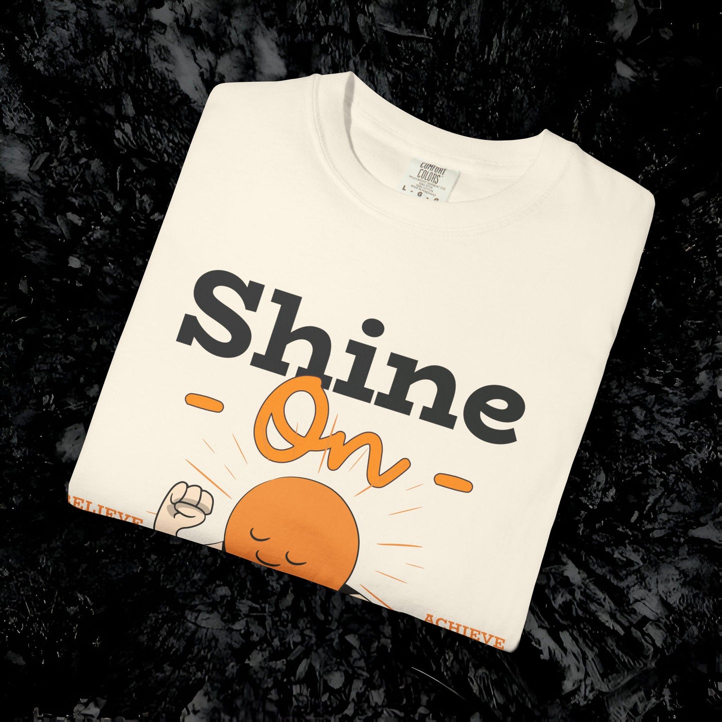 Shine On Unisex T-Shirt, Motivational Tee, Gift for Everyone, Casual Wear, Positive Vibes, Everyday Inspiration