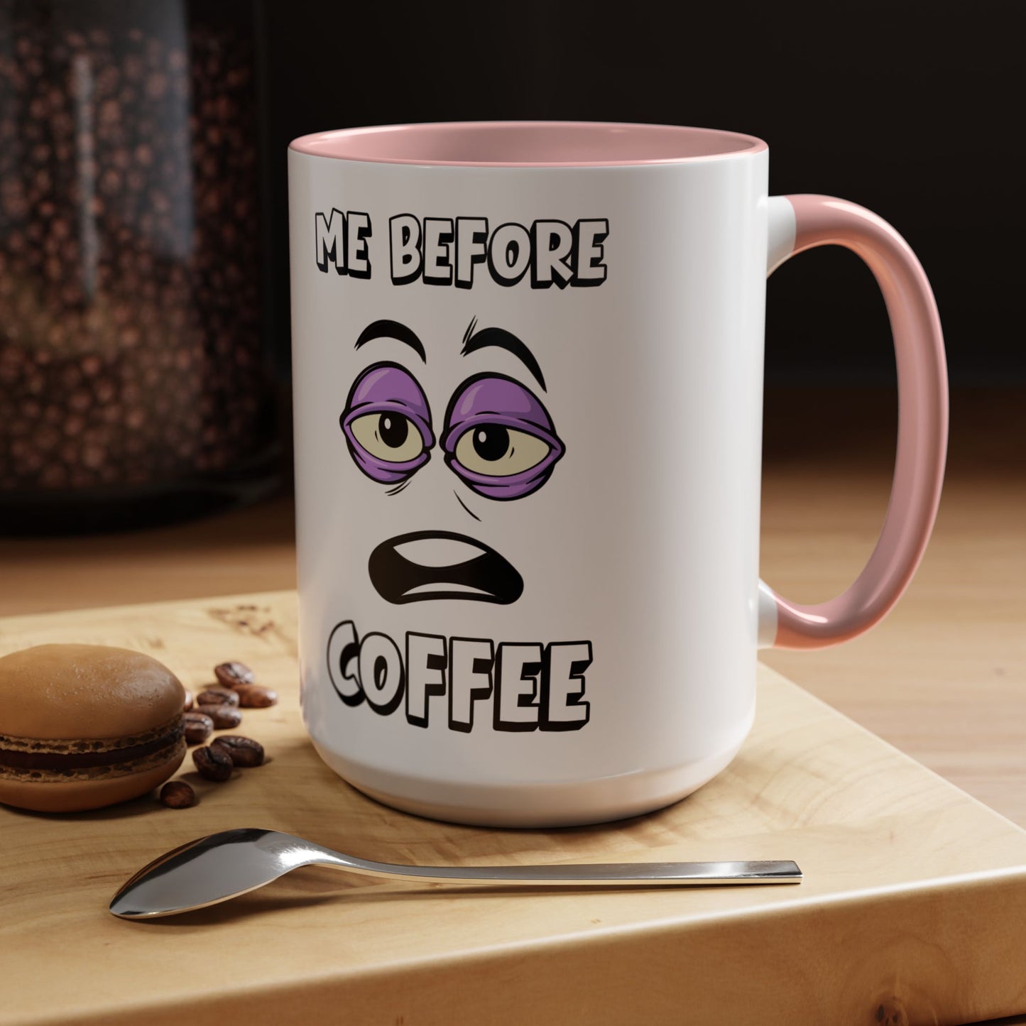 Life Before Coffee Morning Vibes Accent Coffee Mug (11, 15oz)