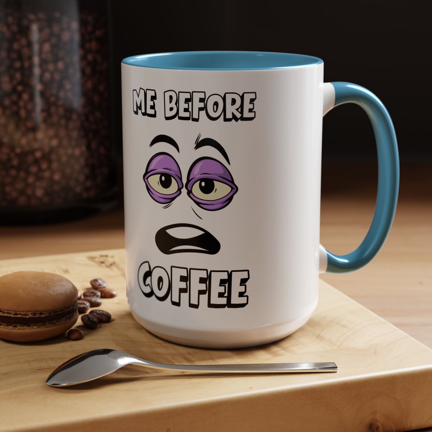 Life Before Coffee Morning Vibes Accent Coffee Mug (11, 15oz)