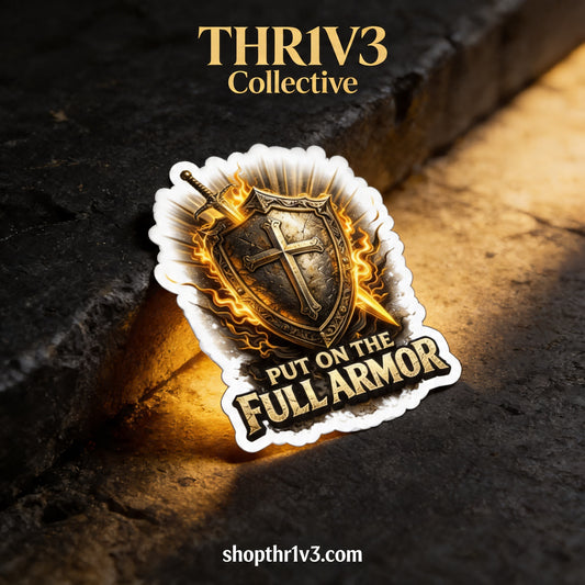 Die-Cut Sticker — “Put On The Full Armor” Christian Shield & Sword Faith Sticker