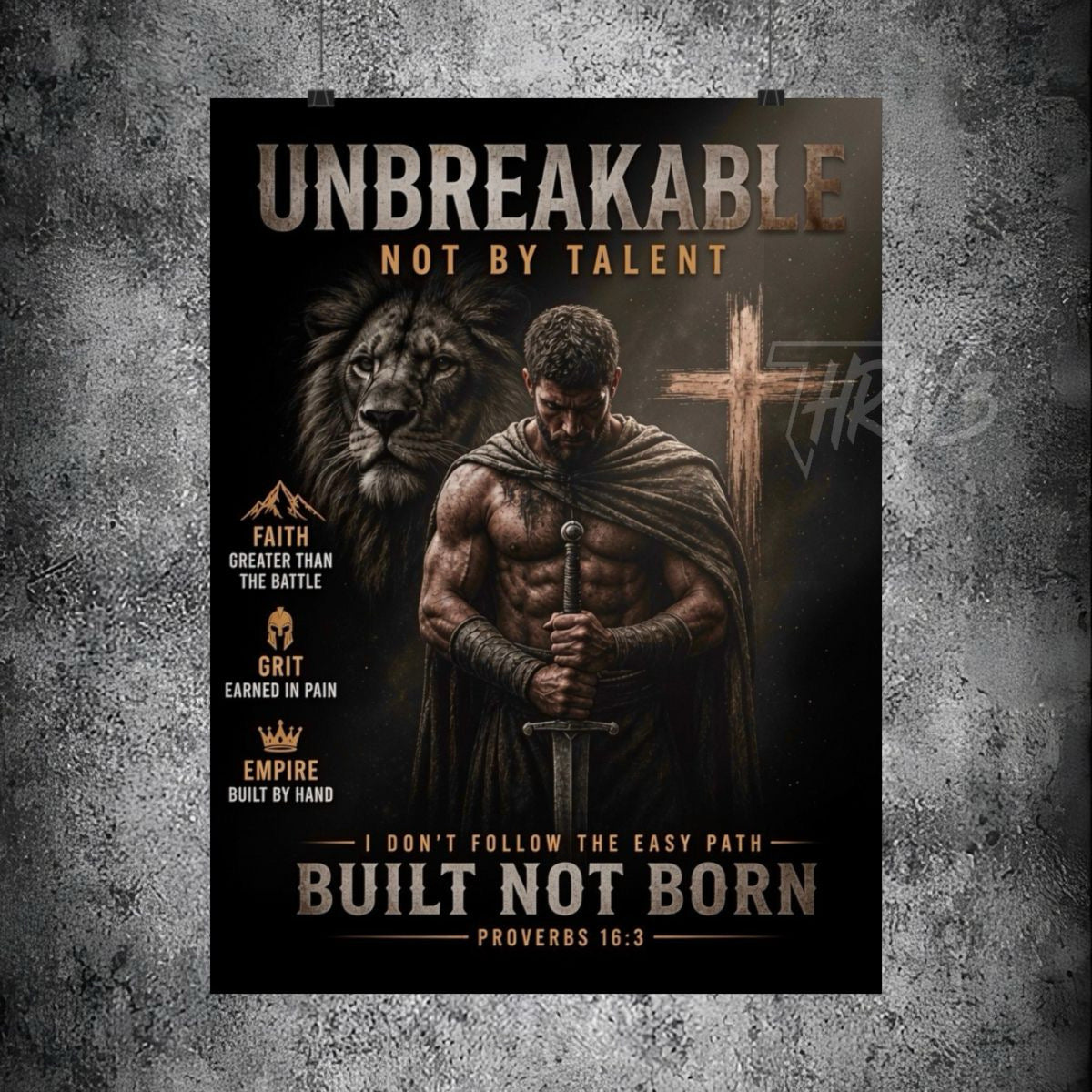 Unbreakable Built Not Born Matte Poster — Inspirational Christian Strength Wall Art