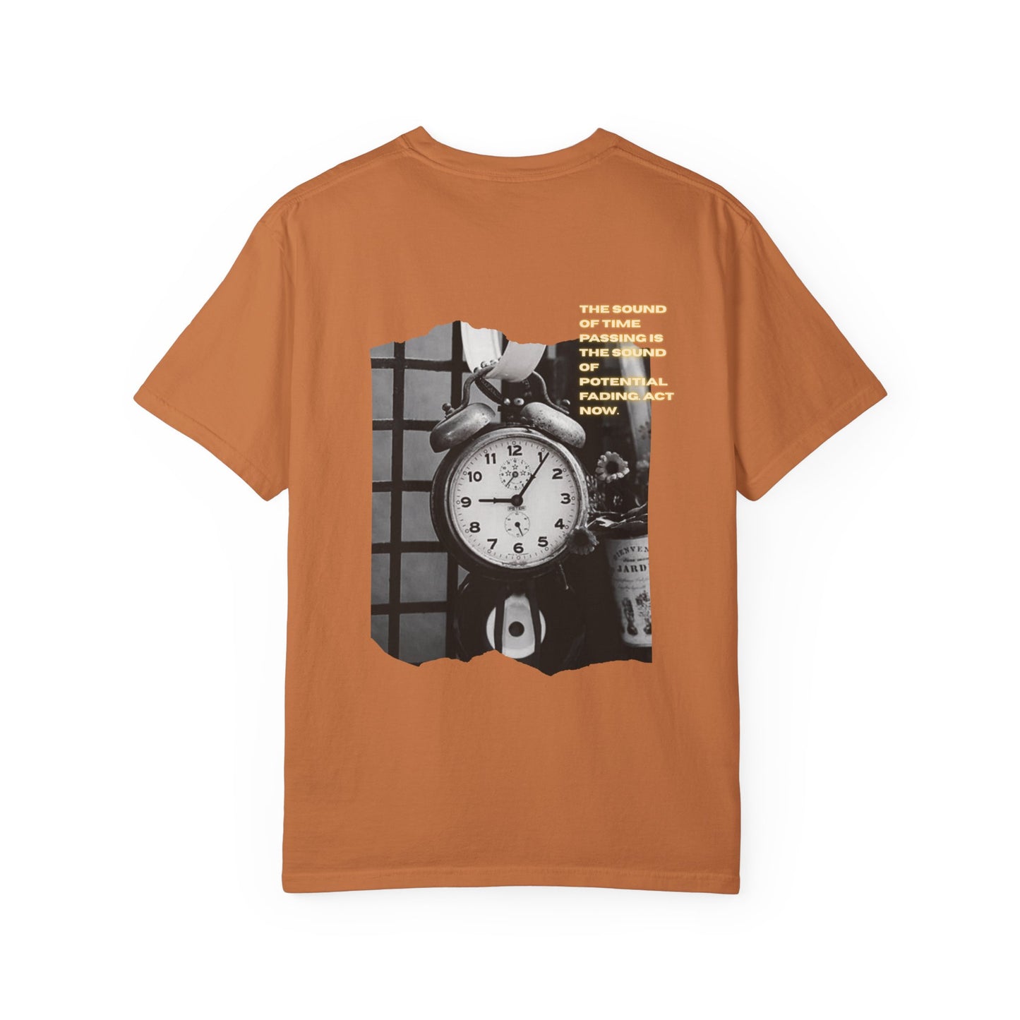 Motivational Garment-Dyed T-shirt - Emphasizing Value of Time
