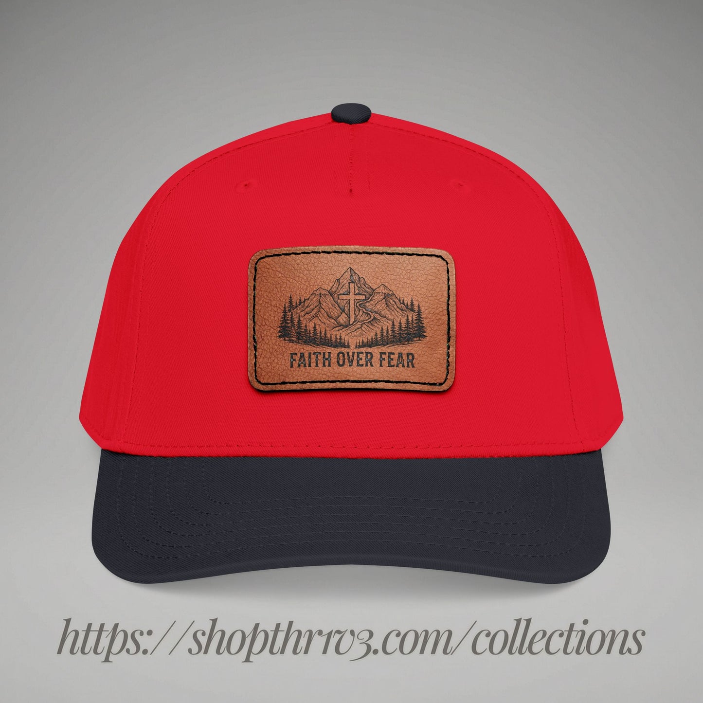 Faith Over Fear Leather Patch Baseball Cap