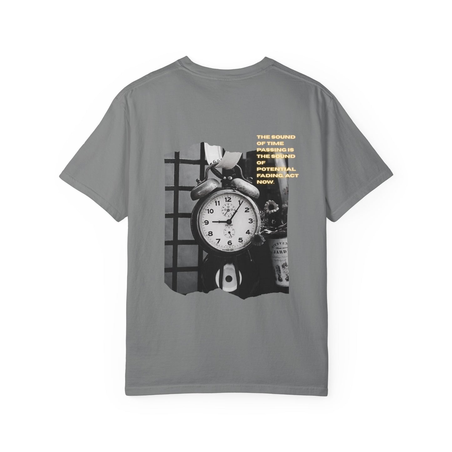 Motivational Garment-Dyed T-shirt - Emphasizing Value of Time