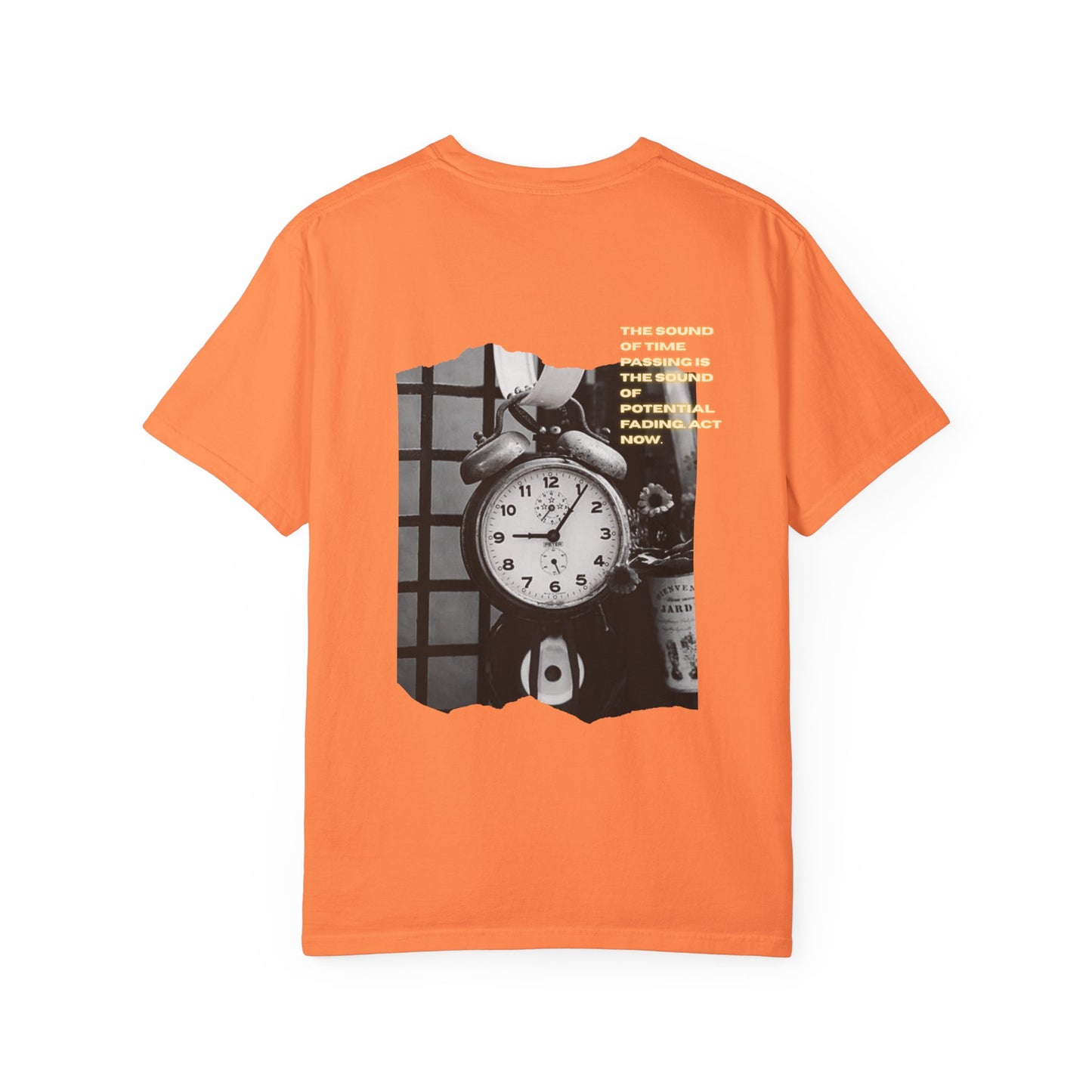 Motivational Garment-Dyed T-shirt - Emphasizing Value of Time