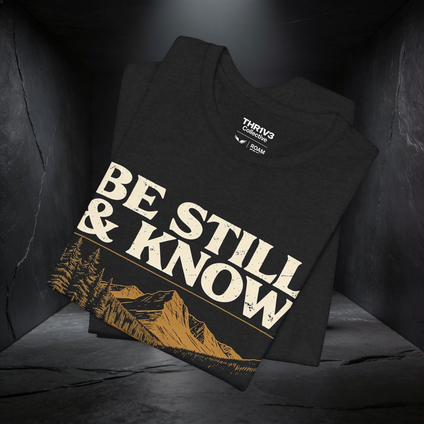 Be Still & Know Psalm 46:10 T-Shirt — Christian Wilderness Faith Tee
