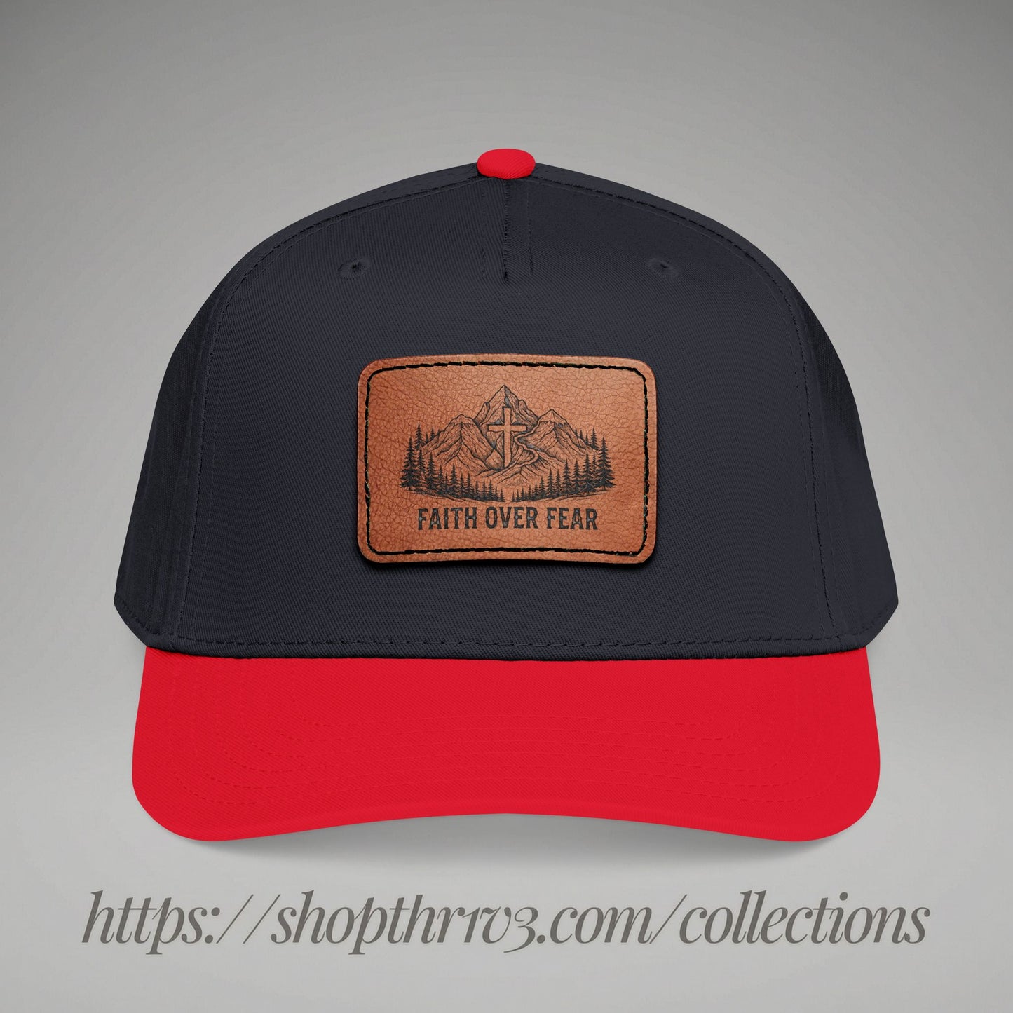 Faith Over Fear Leather Patch Baseball Cap