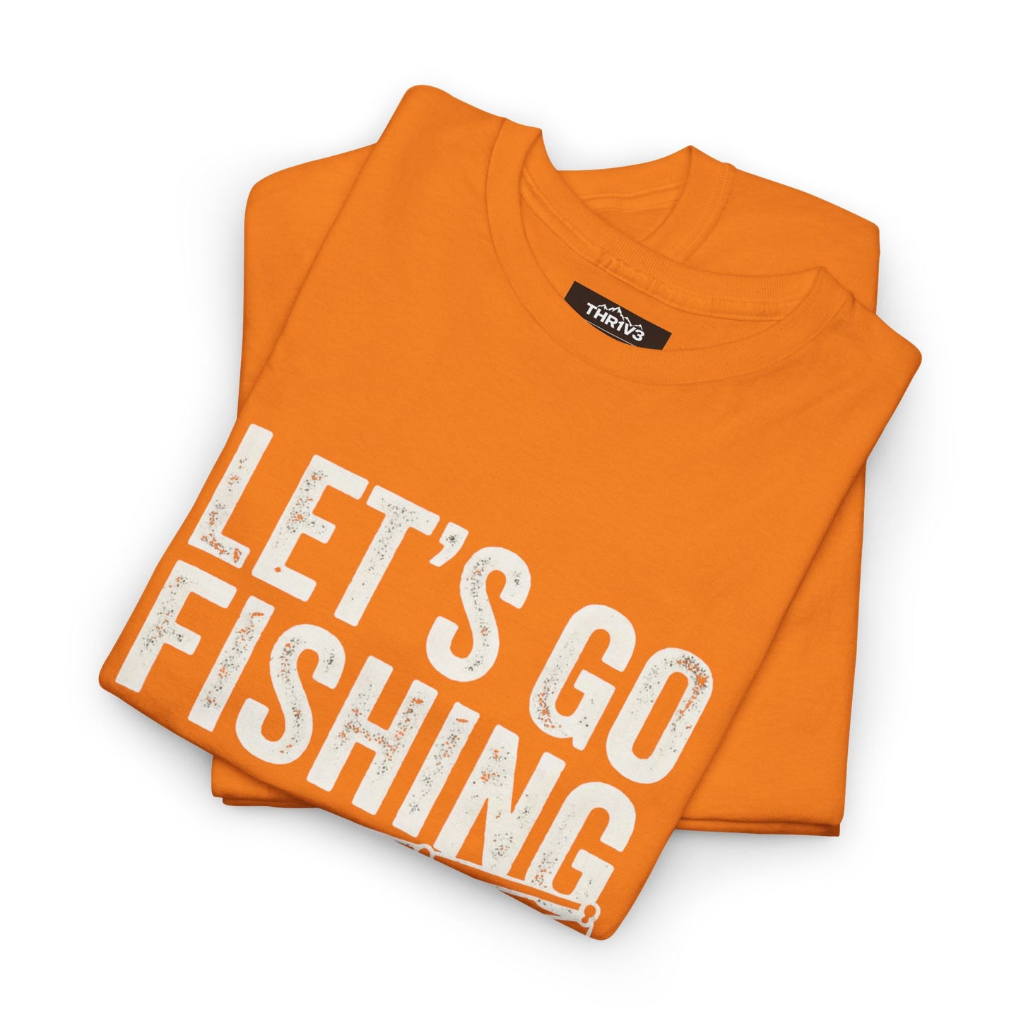 Fishing T-Shirt – "Let's Go Fishing" & "WTF (Where's The Fish)" Graphic Tee for Anglers