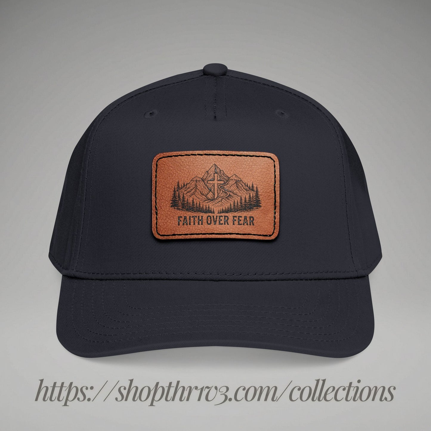 Faith Over Fear Leather Patch Baseball Cap