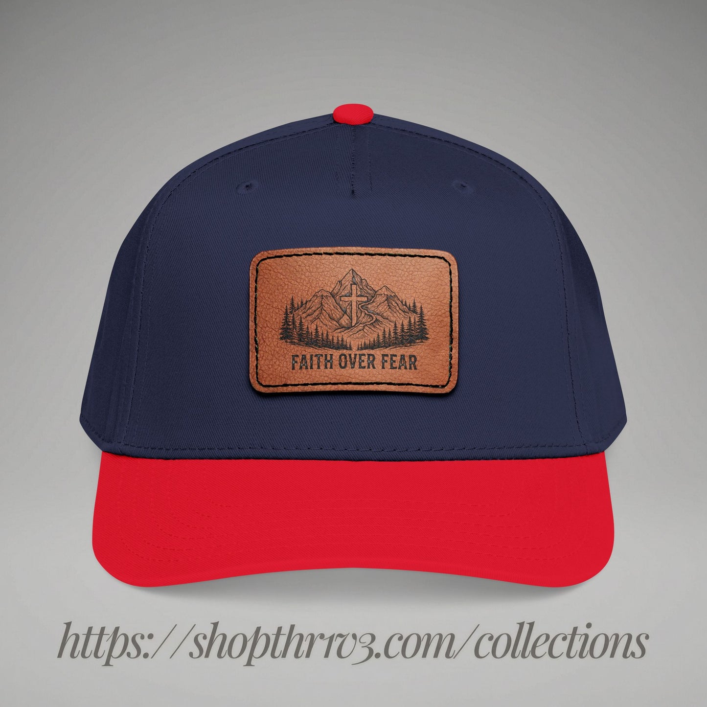 Faith Over Fear Leather Patch Baseball Cap